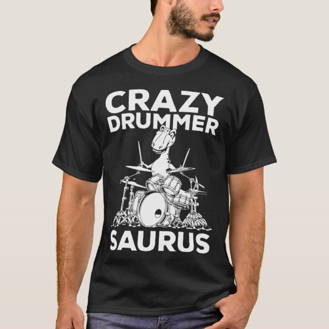 Crazy Drummer Saurus Drum Player Dinosaur Drum Tyr T-Shirt (Vorderseite)
