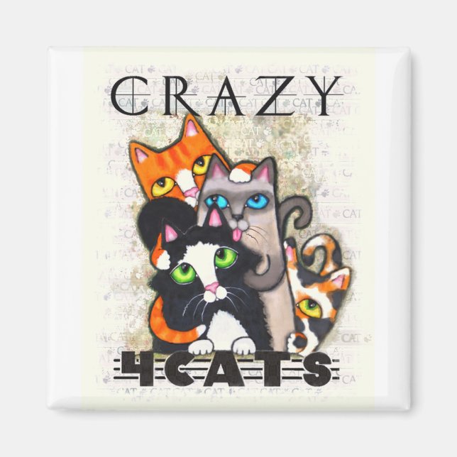 Crazy for Cats Magnet (Vorne)