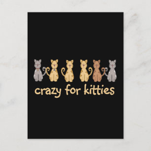 Crazy for Kätzchens Tshirts und Geschenke Postkarte
