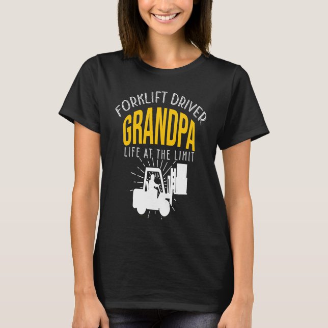 Crazy Forklift Driver Grandpa Accessories T-Shirt (Vorderseite)