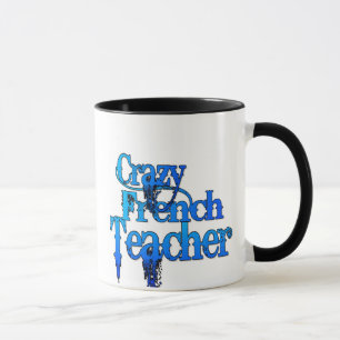 Crazy French Teacher Tasse