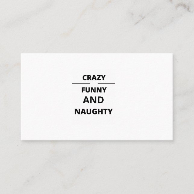 CRAZY FUNNY UND NAUGHTY VISITENKARTE (Vorderseite)
