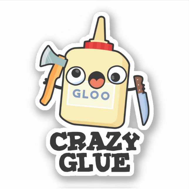 Crazy Glue Funny Super Glue Pub Aufkleber (Vorderseite)