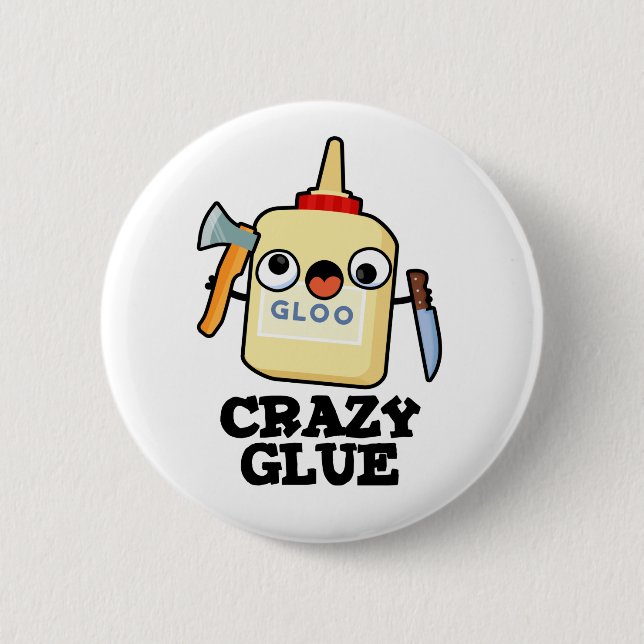 Crazy Glue Funny Super Glue Pub Button (Vorderseite)