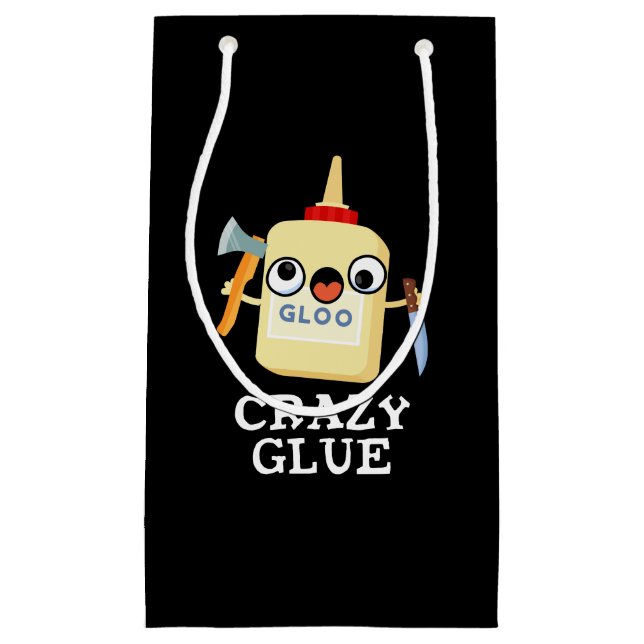 Crazy Glue Funny Super Glue Pun Dark BG Kleine Geschenktüte (Vorderseite)