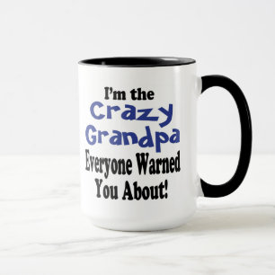 Crazy Grandpa Tasse