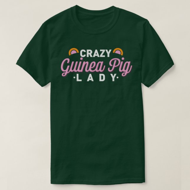 Crazy Guinea Pig Lady Funny Multiple Guinea Schwei T-Shirt (Design vorne)