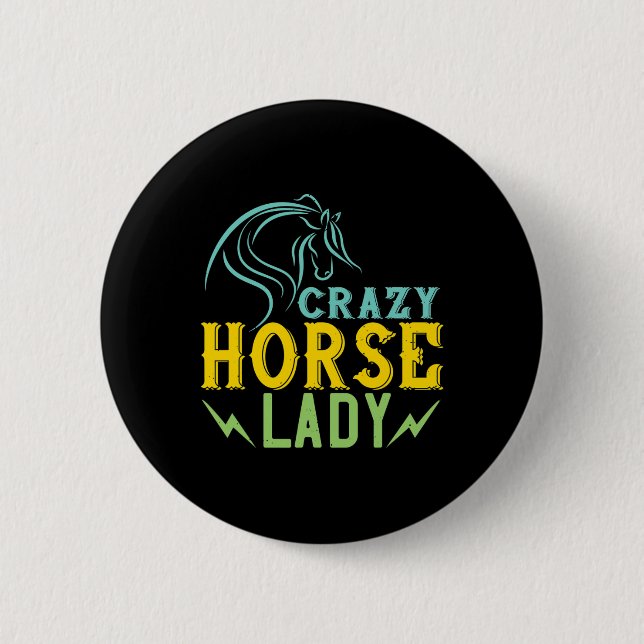 Crazy Horse Lady Reitpferd Lover - Reiten Button (Vorderseite)