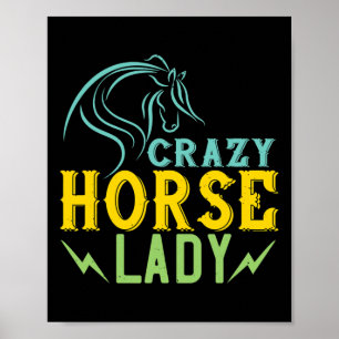 Crazy Horse Lady Reitpferd Lover - Reiten Poster