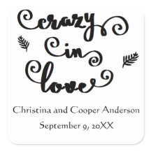 Crazy in Love Black & White - Sticker Carré
