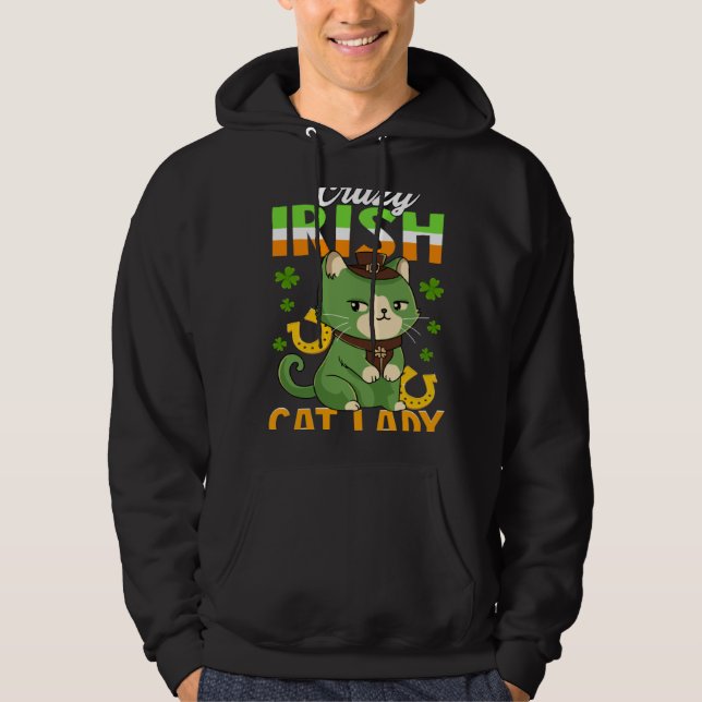 Crazy Irish Cat Lady  Saint Patrick s Hoodie (Vorderseite)