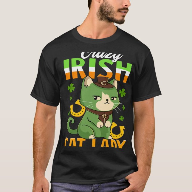 Crazy Irish Cat Lady  Saint Patrick s T-Shirt (Vorderseite)