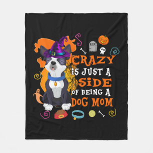 Crazy ist nur eine Seite von Boston Terrier Mama Fleecedecke