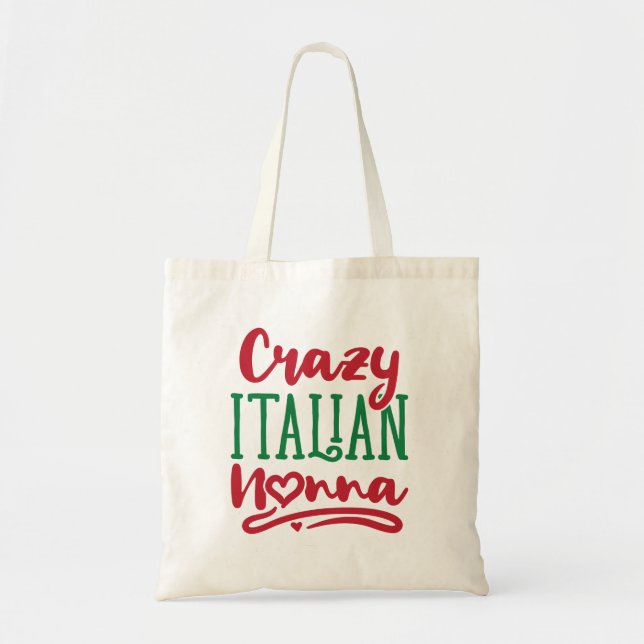 Crazy Italian Nonna Tragetasche (Vorne)