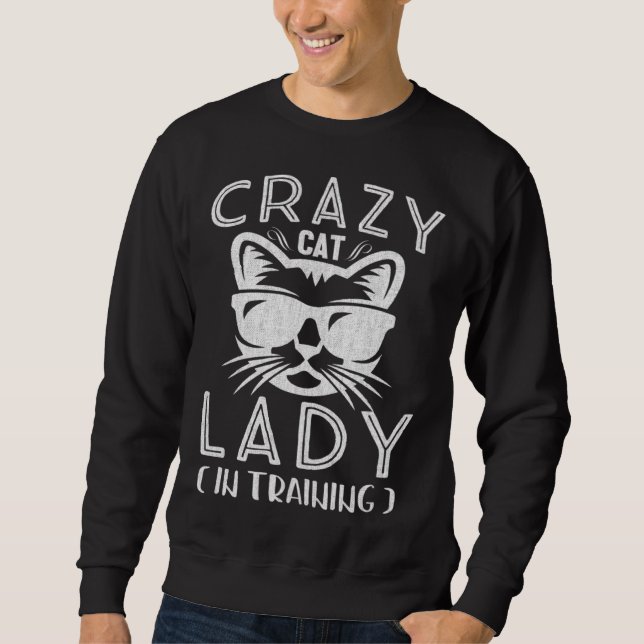 Crazy Kitten Lady In Training Ideal For Kitty Sweatshirt (Vorderseite)