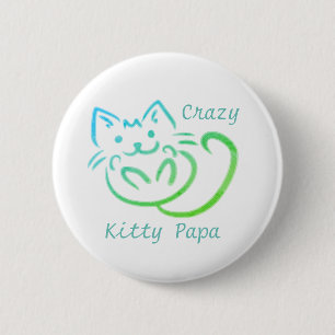 Crazy Kitty Papa Niedlich Kitty Abstrakt Button