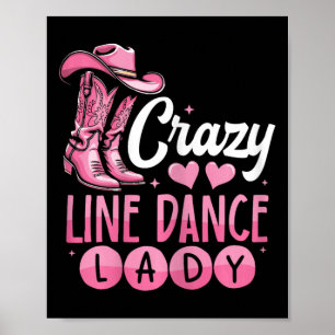 Crazy Line Dance Lady Line Dancing Poster
