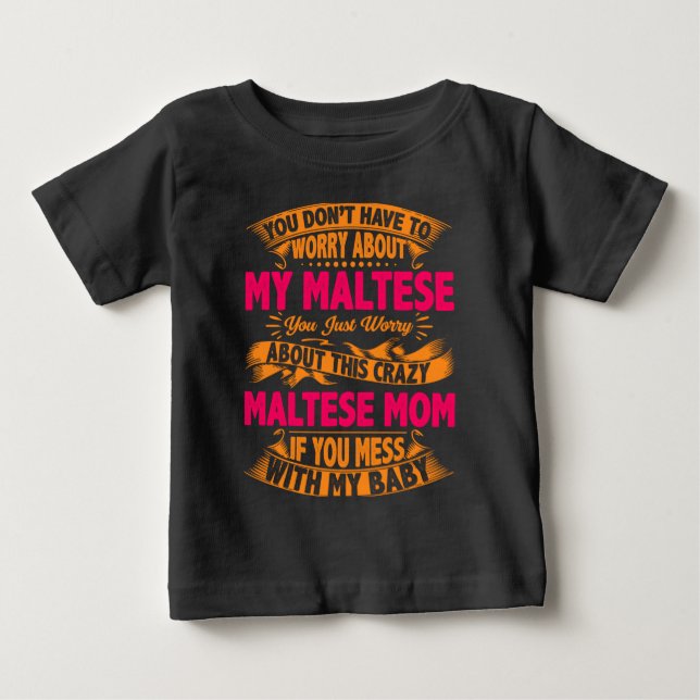Crazy Maltese Mama Baby T-shirt (Vorderseite)