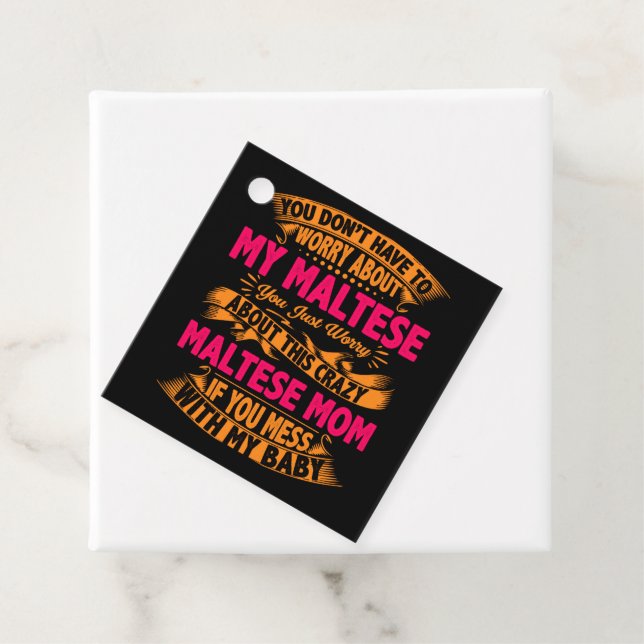 Crazy Maltese Mama Geschenkanhänger (Beispiel)