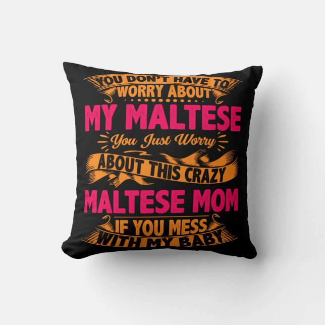 Crazy Maltese Mama Kissen (Vorderseite)