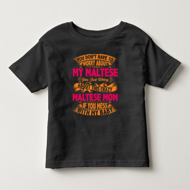 Crazy Maltese Mama Kleinkind T-shirt (Vorderseite)