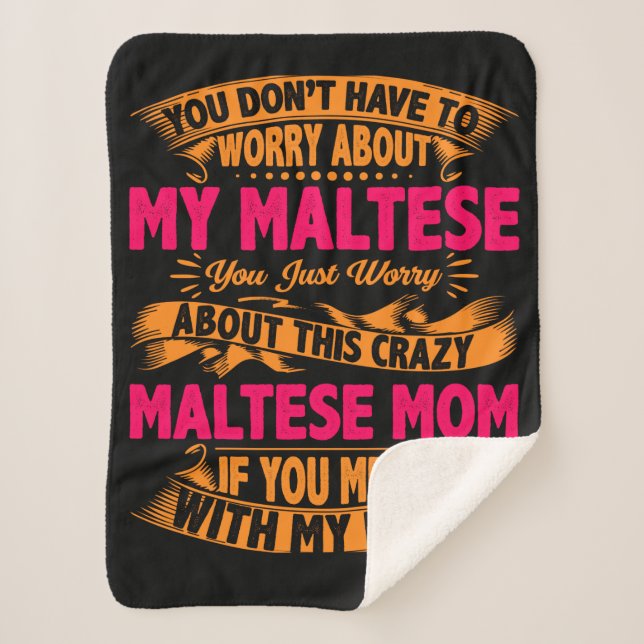 Crazy Maltese Mama Sherpadecke (Vorderseite)