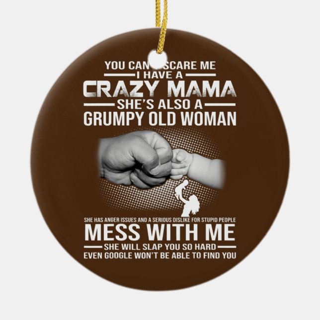 Crazy Mama Keramik Ornament (Vorne)