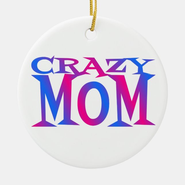 Crazy Mama Keramikornament (Vorne)
