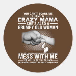 Crazy Mama Runder Aufkleber