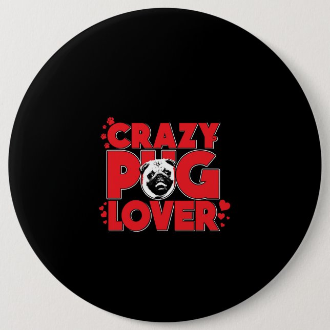 Crazy Mops Lover Mops Owner-Geschenk Button (Vorderseite)