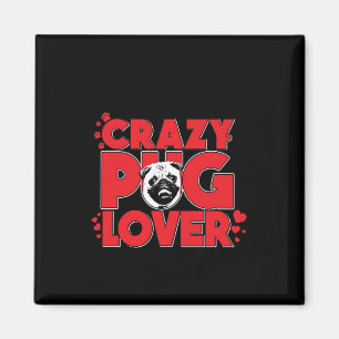 Crazy Mops Lover Mops Owner-Geschenk Magnet