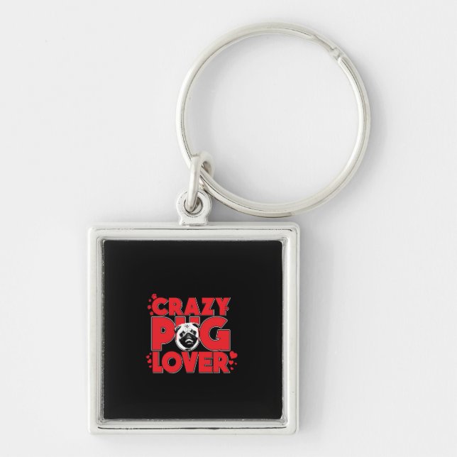 Crazy Mops Lover Mops Owner-Geschenk Schlüsselanhänger (Vorne)