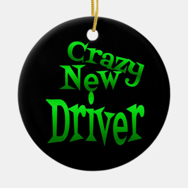 Crazy New Driver in Green Keramik Ornament (Vorne)