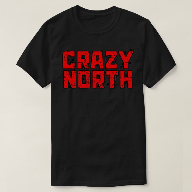 Crazy North Red Text T-Shirt (Design vorne)