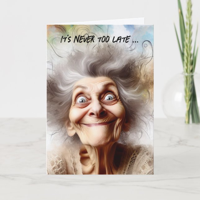 Crazy Old Lady für ältere Geburtstage Karte (Vorderseite)