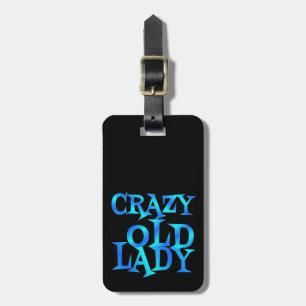 Crazy Old Lady Gepäckanhänger