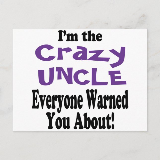 Crazy Oncle Warning Postkarte (Vorderseite)