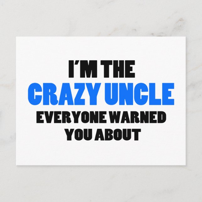 Crazy Onkel Sie wurden gewarnt Postkarte (Vorderseite)