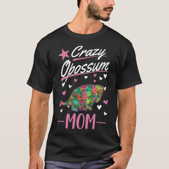 Crazy Opossum Mom Opossum Girl T-Shirt (Vorderseite)