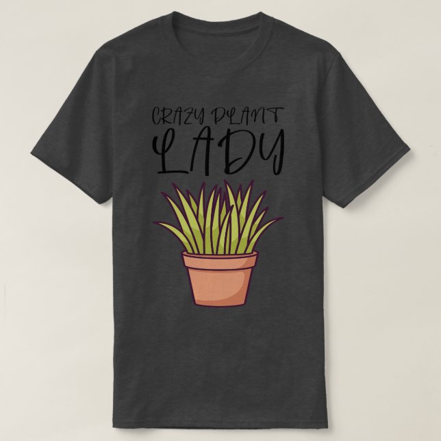 Crazy Pflanze Lady 5 T-Shirt (Design vorne)
