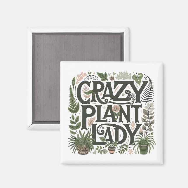 Crazy Pflanze Lady Magnet (Vorderseite/Rückseite)