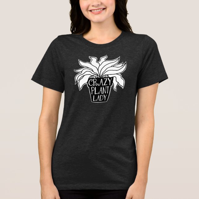 Crazy Pflanze Lady Potted Housepflanze Tri-Blend Shirt (Vorderseite)