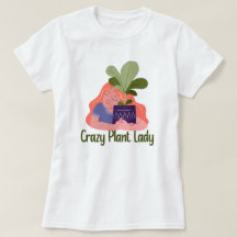 Crazy Pflanze Lady T - Shirt