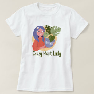 Crazy Pflanze Lady T - Shirt