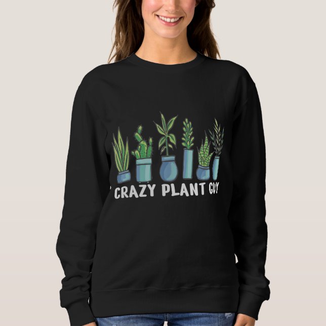 Crazy Pflanze Typ Sweatshirt (Vorderseite)