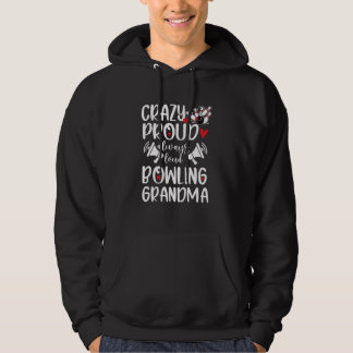 Crazy Proud Bowling Oma von einem Bowlergroßmothe Hoodie
