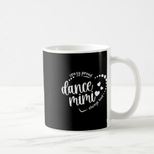 Crazy Proud Dance Mimi Oma tanzende Mimi a Kaffeetasse