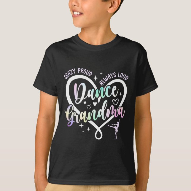 Crazy Proud Dance Oma Dancer Oma Dancing G T-Shirt (Vorderseite)
