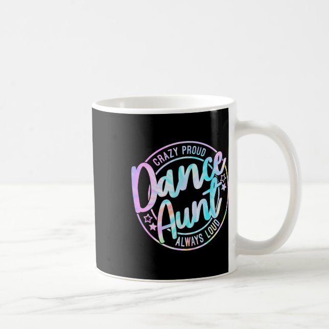 Crazy Proud Gefärbte Krawatte Tanz Tanz Tanzende T Kaffeetasse (Rechts)