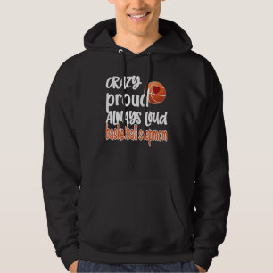 Crazy Proud immer Loud Basketball StepMom Hoodie